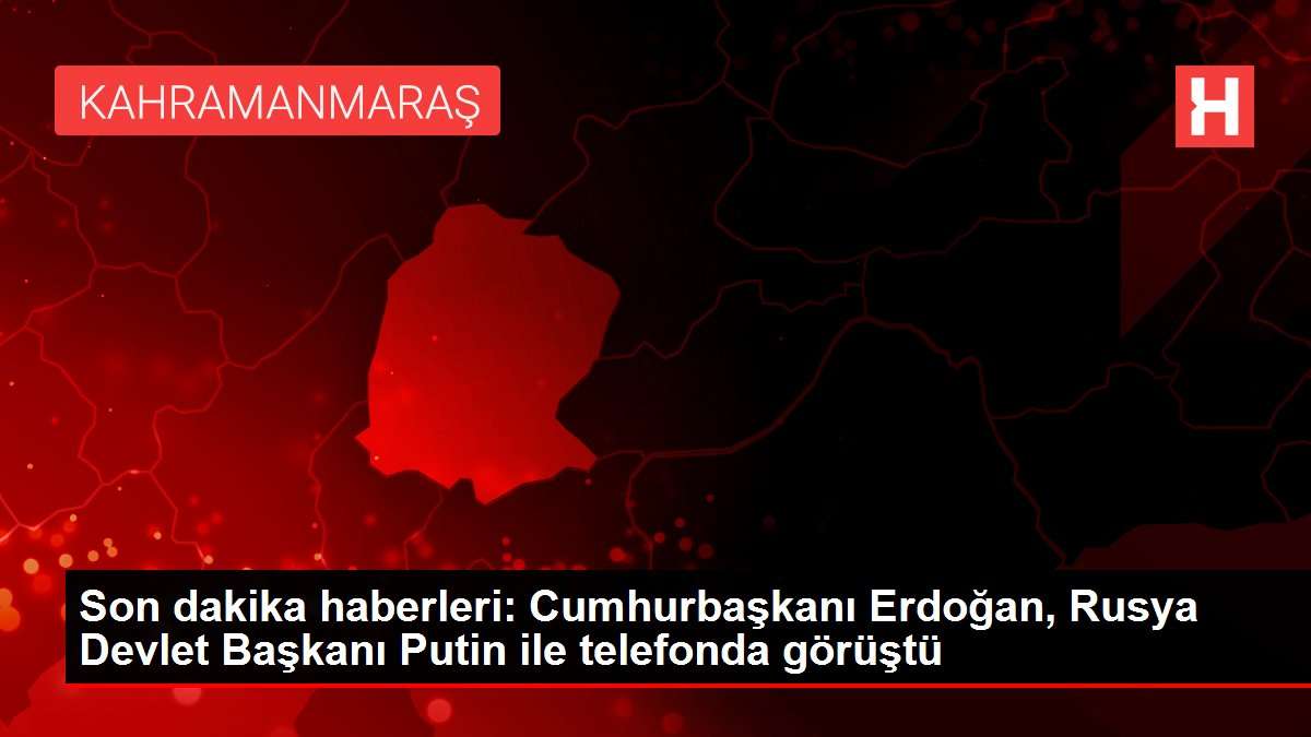 Son dakika haberleri: Cumhurbaşkanı Erdoğan, Rusya Devlet Başkanı Putin ile telefonda görüştü