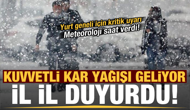 Son dakika: Meteoroloji il il uyardı! Kuvvetli kar yağışı geliyor...