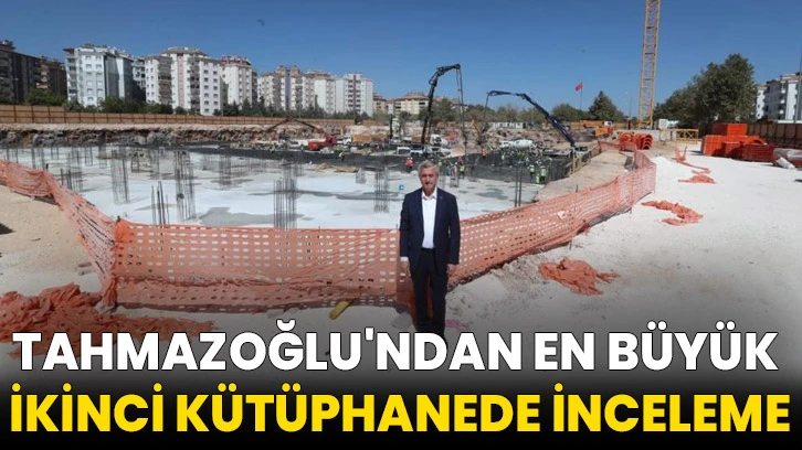 Tahmazoğlu'ndan en büyük ikinci kütüphanede inceleme