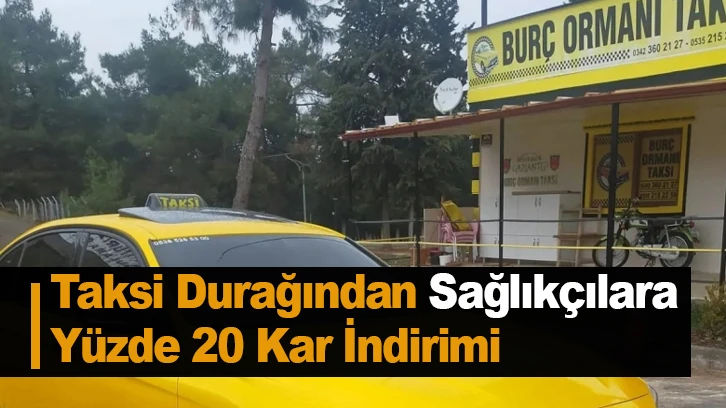 Taksi Durağından Sağlıkçılara Yüzde 20 Kar İndirimi