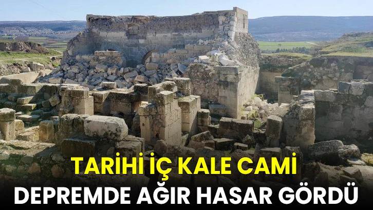 Tarihi İç Kale Cami depremde ağır hasar gördü