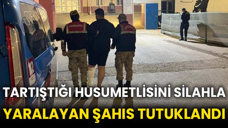 Tartıştığı husumetlisini silahla yaralayan şahıs tutuklandı