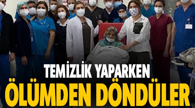 Temizlik yaparken ölümden döndüler