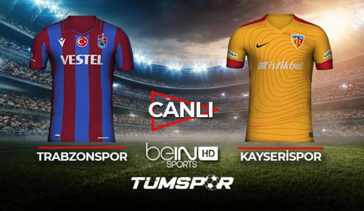 trabzonspor kayserispor maci canli izle bein sports ts kayseri maci canli skor takip gaziantep haberler gaziantep haberler son dakika olay haber mega haber 27