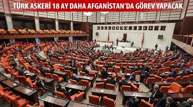 Türk askeri 18 ay daha Afganistan'da görev yapacak