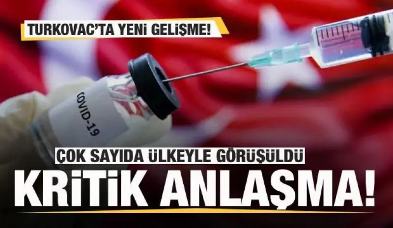 TURKOVAC'ta yeni gelişme! Kritik anlaşma!