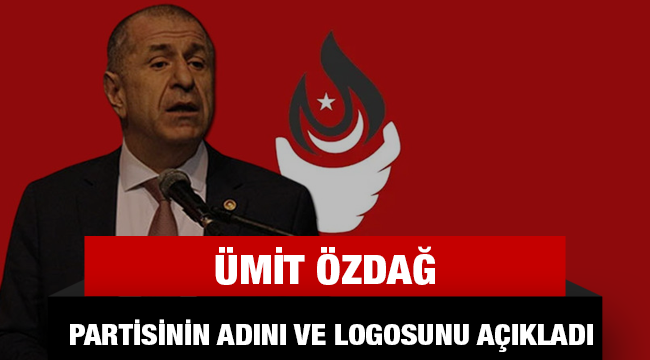 Ümit Özdağ, partisinin adını ve logosunu açıkladı