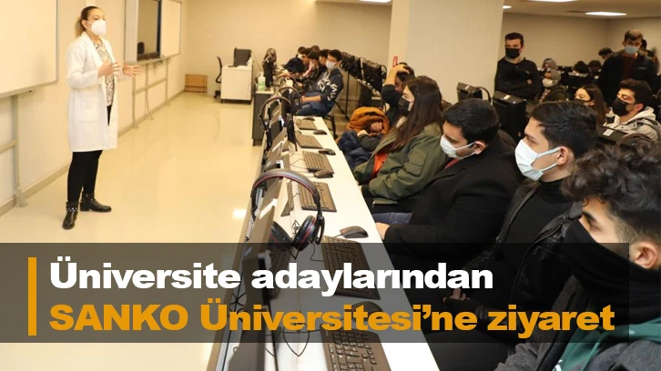 Üniversite adaylarından SANKO Üniversitesi’ne ziyaret