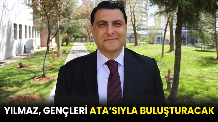 Yılmaz, gençleri Ata’sıyla buluşturacak