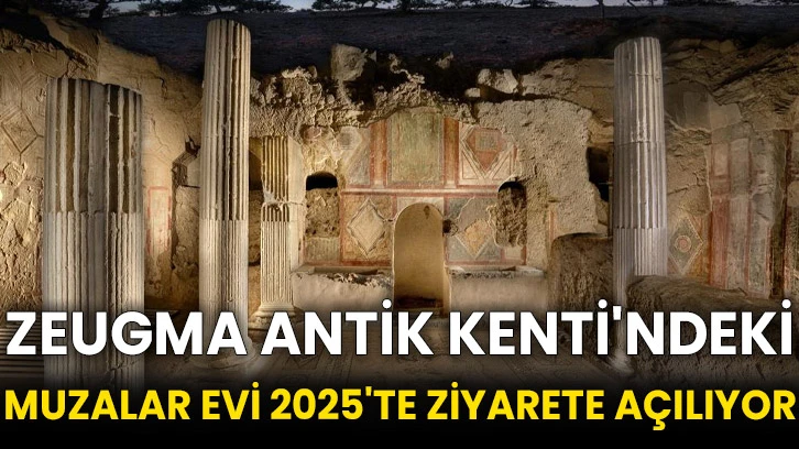 Zeugma Antik Kenti'ndeki Muzalar Evi 2025'te ziyarete açılıyor