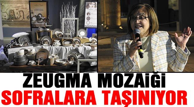 Zeugma Mozaiği sofralara taşınıyor 