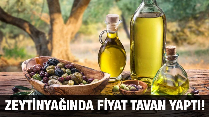 Zeytinyağında Fiyat Tavan Yaptı!