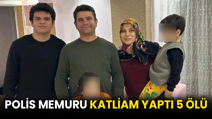 Polis memuru katliam yaptı 5 ölü