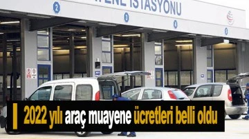 2022 yılı araç muayene ücretleri belli oldu