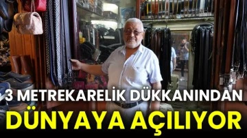 3 metrekarelik dükkanından dünyaya açılıyor