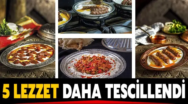 5 Lezzet daha tescillendi