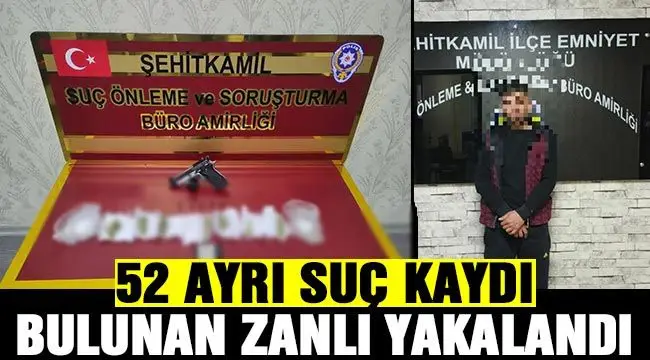 52 ayrı suç kaydı bulunan zanlı yakalandı 