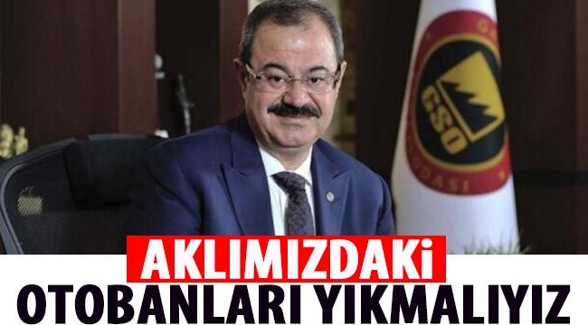 Aklımızdaki otobanları yıkmalıyız