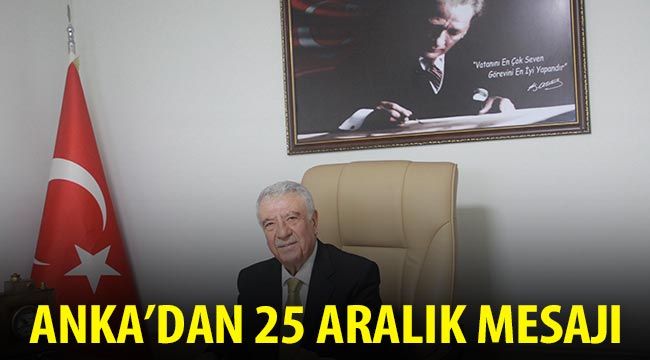 ANKA'dan 25 Aralık mesajı 