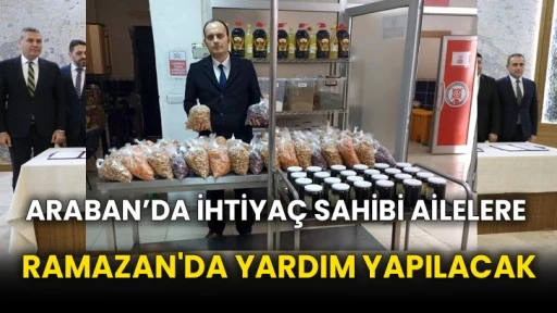 Araban’da ihtiyaç sahibi ailelere Ramazan'da yardım yapılacak