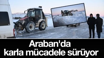 Araban'da karla mücadele sürüyor