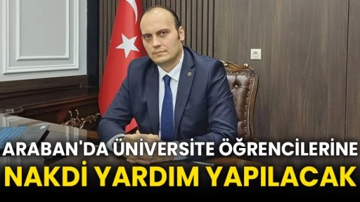 Araban'da üniversite öğrencilerine nakdi yardım yapılacak