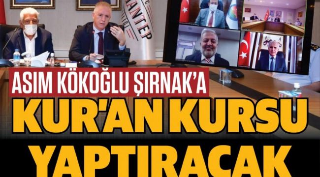 Asım Kökoğlu Şırnak’a Kur’an Kursu yaptıracak