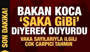 Bakan Koca 'Şaka gibi' diyerek duyurdu! Vaka sayılarıyla ilgili çok çarpıcı detay