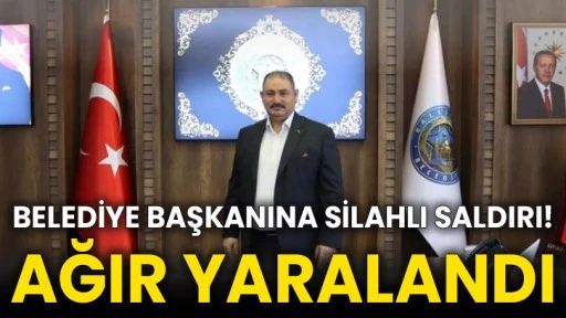 Belediye başkanına silahlı saldırı! Ağır yaralandı