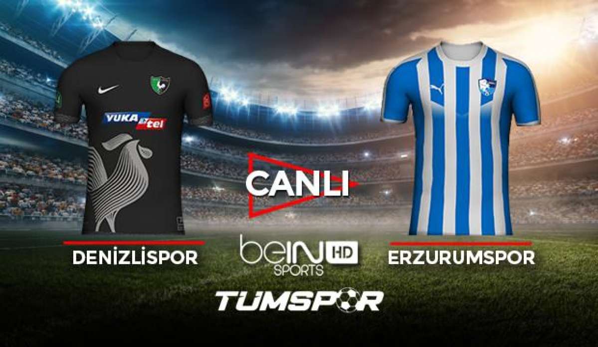 Denizlispor Erzurumspor maçı canlı izle! BeIN Sports Denizli Erzurum maçı canlı skor takip!