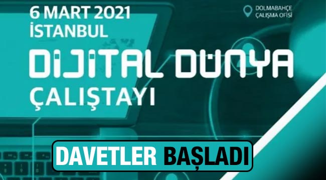 Dijital medya çalıştayına davetler başladı