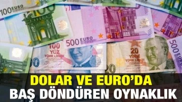 Dolar ve Euro’da baş döndüren oynaklık