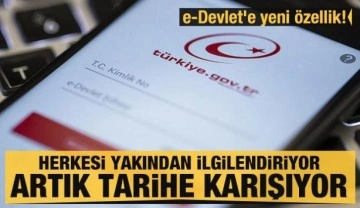 e-Devlet'e yeni özellik! Herkesi yakından ilgilendiriyor: Artık tarihe karışıyor