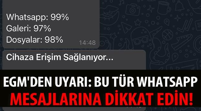 EGM'den uyarı: Bu tür WhatsApp mesajlarına dikkat edin