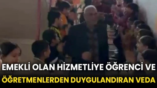 Emekli olan hizmetliye öğrenci ve öğretmenlerden duygulandıran veda