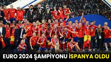 EURO 2024 şampiyonu İspanya oldu