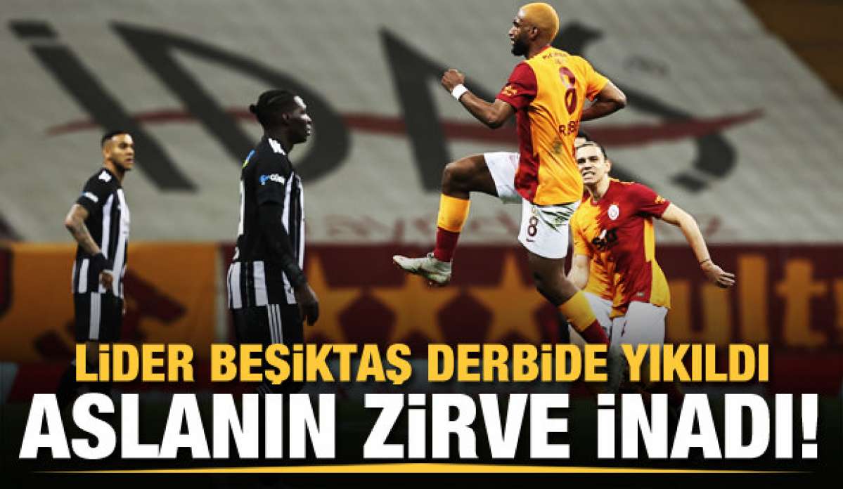 Galatasaray'ın zirve inadı! Beşiktaş yıkıldı