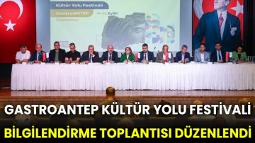 GastroAntep Kültür Yolu Festivali bilgilendirme toplantısı düzenlendi