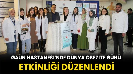 Gaün Hastanesi’nde Dünya Obezite Günü Etkinliği Düzenlendi