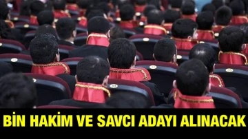 Bin hakim ve savcı adayı alınacak