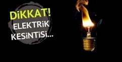 Dikkat! Gaziantep'te yarın birçok bölgede elektrik kesintisi olacak...