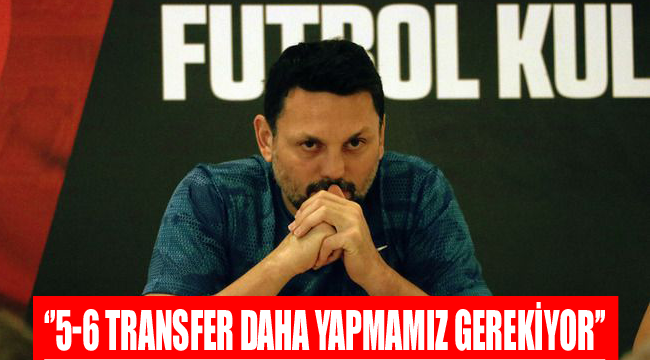 Gaziantep Fk'ya 5-6 transfer daha gerekli