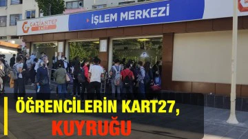 Öğrencilerin Kart27 kuyruğu  