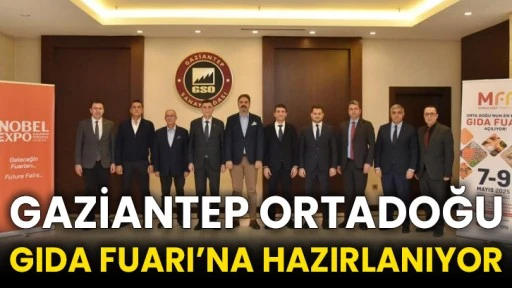 Gaziantep Ortadoğu Gıda Fuarı’na hazırlanıyor