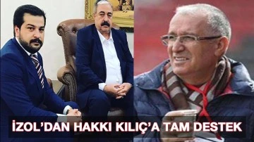 Şanlı-Der’de seçim zamanı İzol’dan Hakkı Kılıç’a tam destek