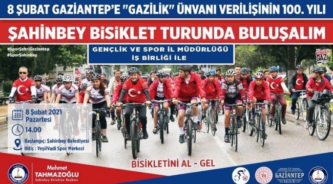 Gaziantep'te "Gazilik" ünvanı verilişinin 100. yılı anısına  bisiklet sürüşü yapılacak