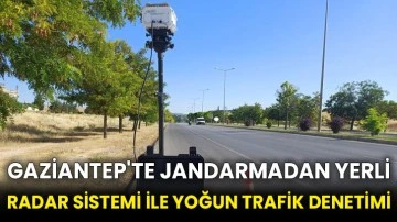 Gaziantep'te jandarmadan yerli radar sistemi ile yoğun trafik denetimi