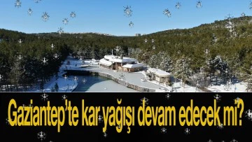 Gaziantep’te kar yağışı devam edecek mi?