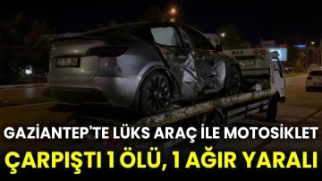 Gaziantep'te lüks araç ile motosiklet çarpıştı 1 ölü, 1 ağır yaralı