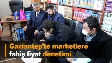 Gaziantep'te marketlere fahiş fiyat denetimi